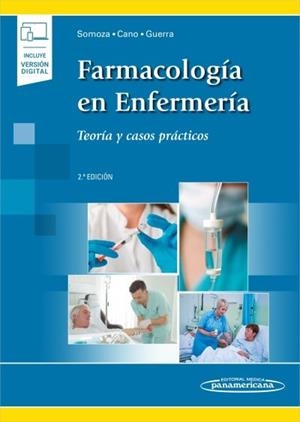 FARMACOLOGIA EN ENFERMERIA (+VERSION DIGITAL) | 9788491102793 | SOMOZA HERNANDEZ, BEATRIZ / CANO GONZALEZ