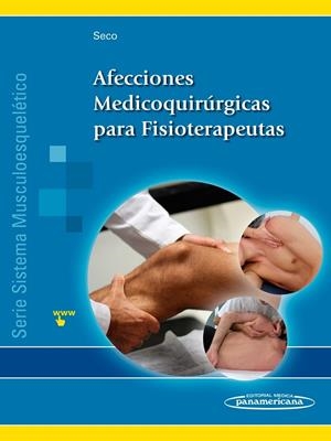 AFECCIONES MEDICOQUIRURGICAS PARA FISIOTERAPEUTAS | 9788498359459 | SECO CALVO, JESUS