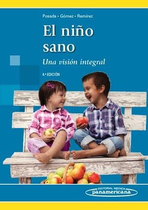NIÑO SANO, EL | 9789588443638 | POSADA DIAZ / GOMEZ RAMIREZ / RAMIREZ GOMEZ