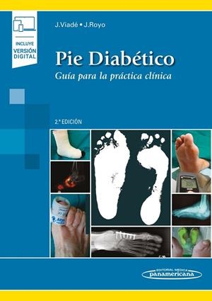 PIE DIABETICO GUIA PARA LA PRACTICA CLINICA | 9788491104780 | VIADE JULIA, JORDI / ROYO SERRANDO, JOSEP