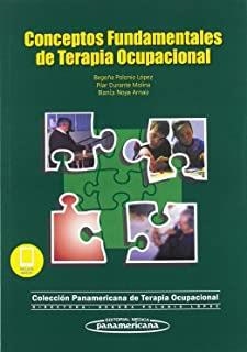 CONCEPTOS FUNDAMENTALES DE TERAPIA OCUPACIONAL | 9788491105701 | POLONIO LOPEZ, BEGOÑA / DURANTE MOLINA, P.