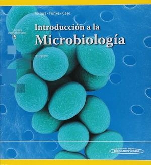 INTRODUCCION A LA MICROBIOLOGIA | 9789500695404 | TORTORA