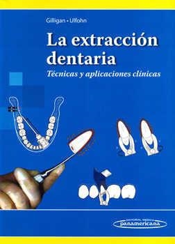 EXTRACCION DENTARIA, LA | 9789500603140 | GILLIGAN / ULFOHN