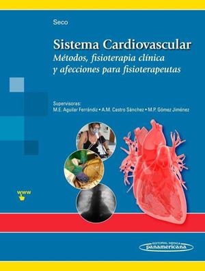SISTEMA CARDIOVASCULAR : METODOS, FISIOTERAPIA CLINICA Y afecciones para fisioterapeutas | 9788491102014 | JESÚS SECO CALVO