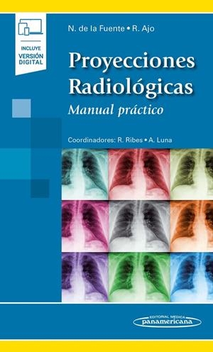 PROYECCIONES RADIOLOGICAS (INCLUYE EBOOK) | 9788491105503 | DE LA FUENTE