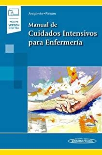 MANUAL DE CUIDADOS INTENSIVOS PARA ENFERMERIA (INCLUYE EBOOK) | 9788491103509 | ARAGONES MANZANARES, ROCIO / RINCON FERRARI, MARIA DOLORES