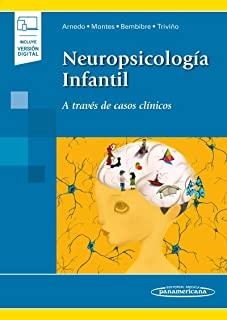 NEUROPSICOLOGIA INFANTIL (INCLUYE EBOOK) | 9788491107590 | ARNEDO MONTORO, MARISA / BEMBIBRE SERRANO