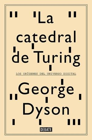CATEDRAL DE TURING, LA | 9788418056659 | DYSON, GEORGE