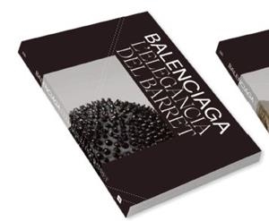 BALENCIAGA. L'ELEGÀNCIA DEL BARRET | 9788491563228 | VENTOSA MUÑOZ, SILVIA / URIA ZUBIZARRETA, IGOR / TRACY, PHLILIP