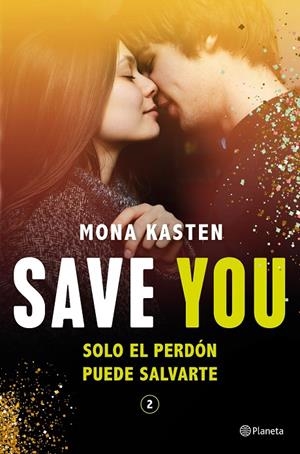 SAVE YOU | 9788408244806 | KASTEN, MONA