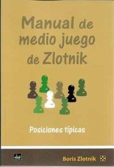 MANUAL DE MEDIO JUEGO DE ZLOTNIK | 9788412215779 | ZLOTNIK, BORIS