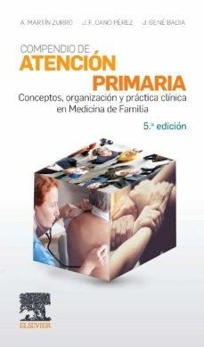 COMPENDIO DE ATENCION PRIMARIA (5ª ED.) | 9788491134947 | MARTIN ZURRO