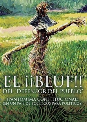 BLUF DEL DEFENSOR DEL PUEBLO, EL | 9788418528026 | HIJANO MONFRINO, MANUEL