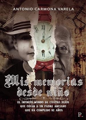 MIS MEMORIAS DESDE NIÑO | 9788418654435 | CARMONA VARELA, ANTONIO