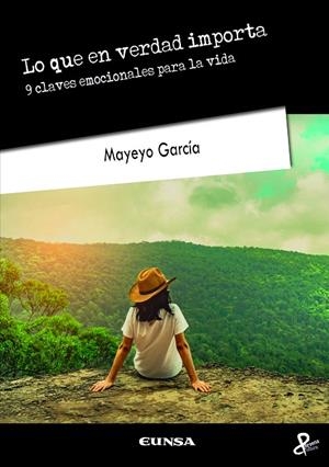 LO QUE EN VERDAD IMPORTA | 9788431335021 | GARCIA RAMIREZ, MAYEYO