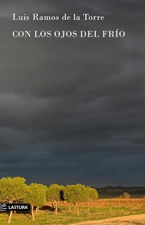 CON LOS OJOS DEL FRÍO | 9788412275384 | RAMOS DE LA TORRE, LUIS