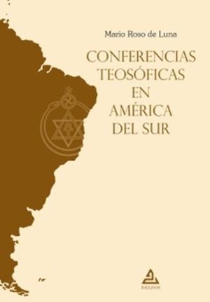 CONFERENCIAS TEOSOFICAS EN AMERICA DEL SUR | 9788418373237 | ROSO DE LUNA, MARIO