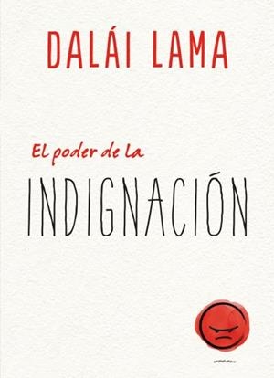 PODER DE LA INDIGNACIÓN, EL | 9788417694265 | LAMA, DALAI / UEDA, NORIYUKI
