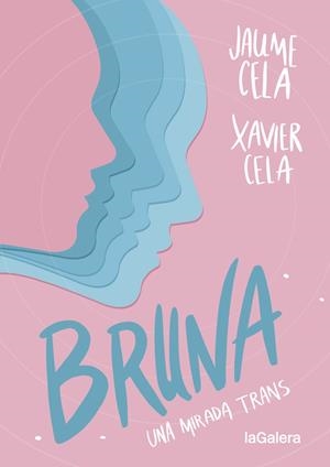 BRUNA | 9788424670504 | CELA, JAUME / CELA, XAVIER