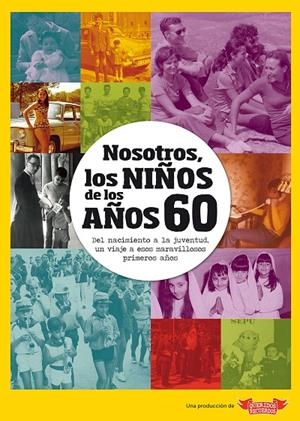 NOSOTROS, LOS NIÑOS DE LOS AÑOS 60 | 9788412194432 | GÓMEZ BORRÁS, MARGA