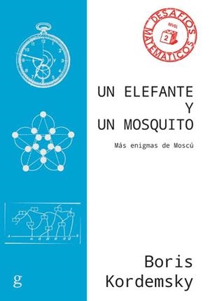 ELEFANTE Y UN MOSQUITO, UN | 9788497849494 | KORDEMSKY, BORIS
