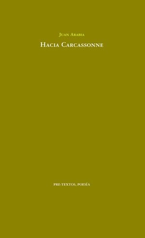 HACIA CARCASSONNE | 9788418178849 | ARABIA, JUAN