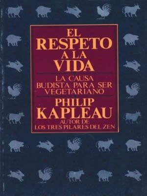 RESPETO A LA VIDA, EL | 9789501602395 | KAPLEAU, PHILIP