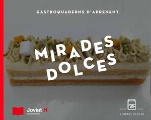 MIRADES DOLCES | 9788412330977 | VARIOS AUTORES