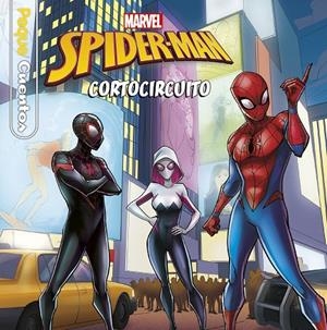 SPIDER-MAN CORTOCIRCUITO. PEQUECUENTOS | 9788416914883