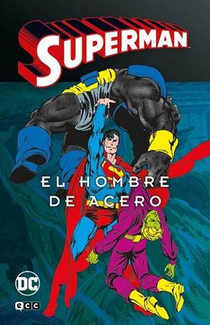 SUPERMAN : EL HOMBRE DE ACERO 02 | 9788418742675 | BYRNE, JOHN / ORDWAY, JERRY / WOLFMAN, MARV
