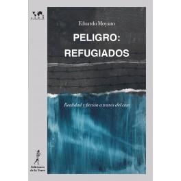 PELIGRO : REFUGIADOS | 9788479607944 | MOYANO, EDUARDO