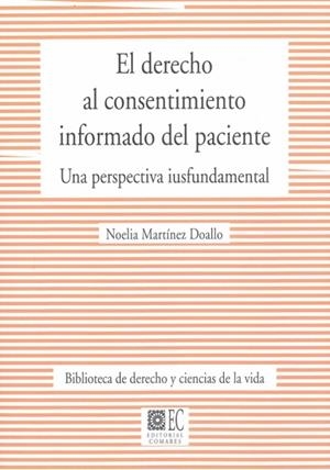 DERECHO AL CONSENTIMIENTO INFORMADO DEL PACIENTE, EL | 9788413691930 | MARTÍNEZ DOALLO, NOELIA
