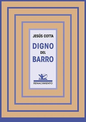 DIGNO DEL BARRO | 9788418818165 | COTTA LOBATO, JESUS