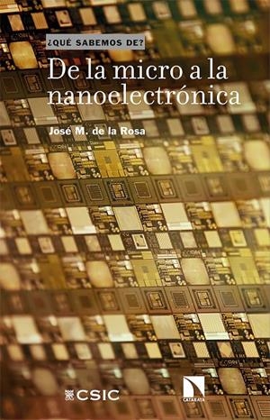 DE LA MICRO A LA NANOELECTRÓNICA | 9788413522708 | DE LA ROSA, JOSE M