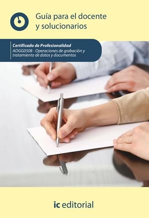 OPERACIONES DE GRABACIÓN Y TRATAMIENTO DE DATOS Y DOCUMENTOS. ADGG0508 | 9788411030137 | INNOVACIÓN Y CUALIFICACIÓN S. L.