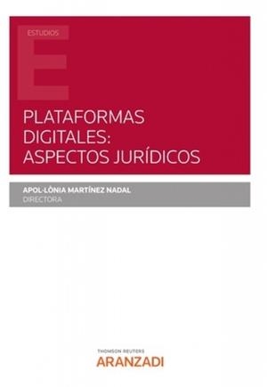 PLATAFORMAS DIGITALES : ASPECTOS JURIDICOS | 9788413465050 | MARTINEZ NADAL, APOL·LONIA