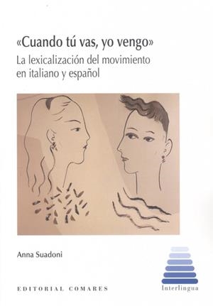 CUANDO TU VAS, YO VENGO | 9788490459607 | SUADONI, ANNA