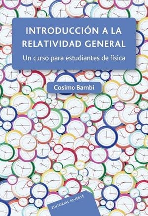 INTRODUCCION A LA RELATIVIDAD GENERAL | 9788429144376 | COSIMO BAMBI
