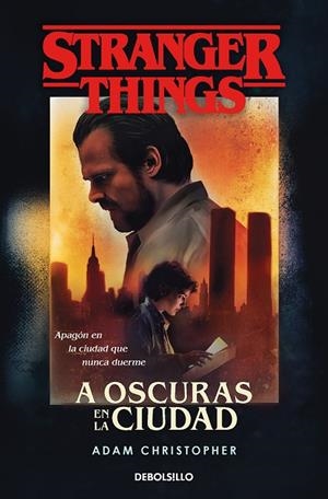 STRANGER THINGS. A OSCURAS EN LA CIUDAD | 9788466355872 | CHRISTOPHER, ADAM