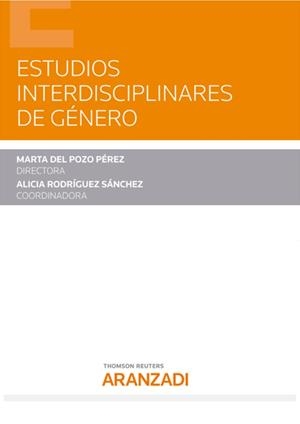 ESTUDIOS INTERDISCIPLINARES DE GÉNERO (PAPEL + E-BOOK) | 9788413459837 | DEL POZO PEREZ, MARTA / RODRIGUEZ SANCHEZ, ALICIA