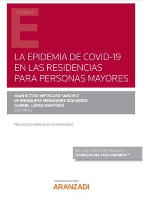 EPIDEMIA DE COVID-19 EN LAS RESIDENCIAS PARA PERSONAS MAYORES, LA | 9788413904931 | FERNANDEZ IZQUIERDO, M. ENRIQUETA / LOPEZ MARTINEZ