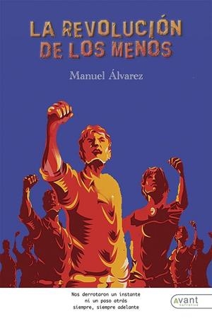 REVOLUCIÓN DE LOS MENOS, LA | 9788418844089 | ÁLVAREZ LÓPEZ, MANUEL