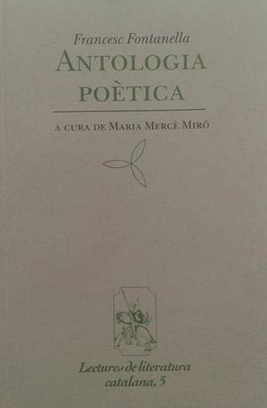 ANTOLOGIA POÈTICA | 9788472568679 | FONTANELLA, FRANCESC