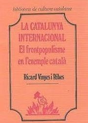 CATALUNYA INTERNACIONAL, LA | 9788472562172 | VINYES I RIBES, RICARD