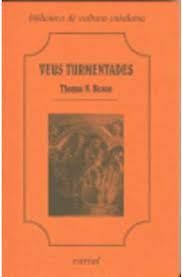 VEUS TURMENTADES | 9788472567924 | BISSON, THOMAS N.