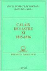 CALAIX DE SASTRE, VOL. XI (1815-1816) | 9788472568068 | D'AMAT I DE CORTADA, RAFAEL. BARÓ DE MALDÀ