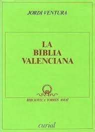 BÍBLIA VALENCIANA, LA | 9788472569584 | VENTURA, JORDI