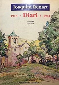 JOAQUIM RENART, DIARI (1918-1961). VOLUM III, 1924-1926 | 9788472568730 | RENART, JOAQUIM