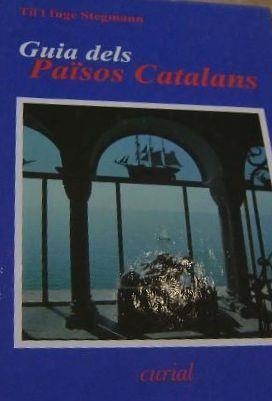 GUIA DELS PAÏSOS CATALANS | 9788472568655 | STEGMANN, TIL / STEGMANN, INGE