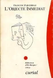 OBJECTE IMMEDIAT, L' | 9788472563681 | PARCERISAS, FRANCESC